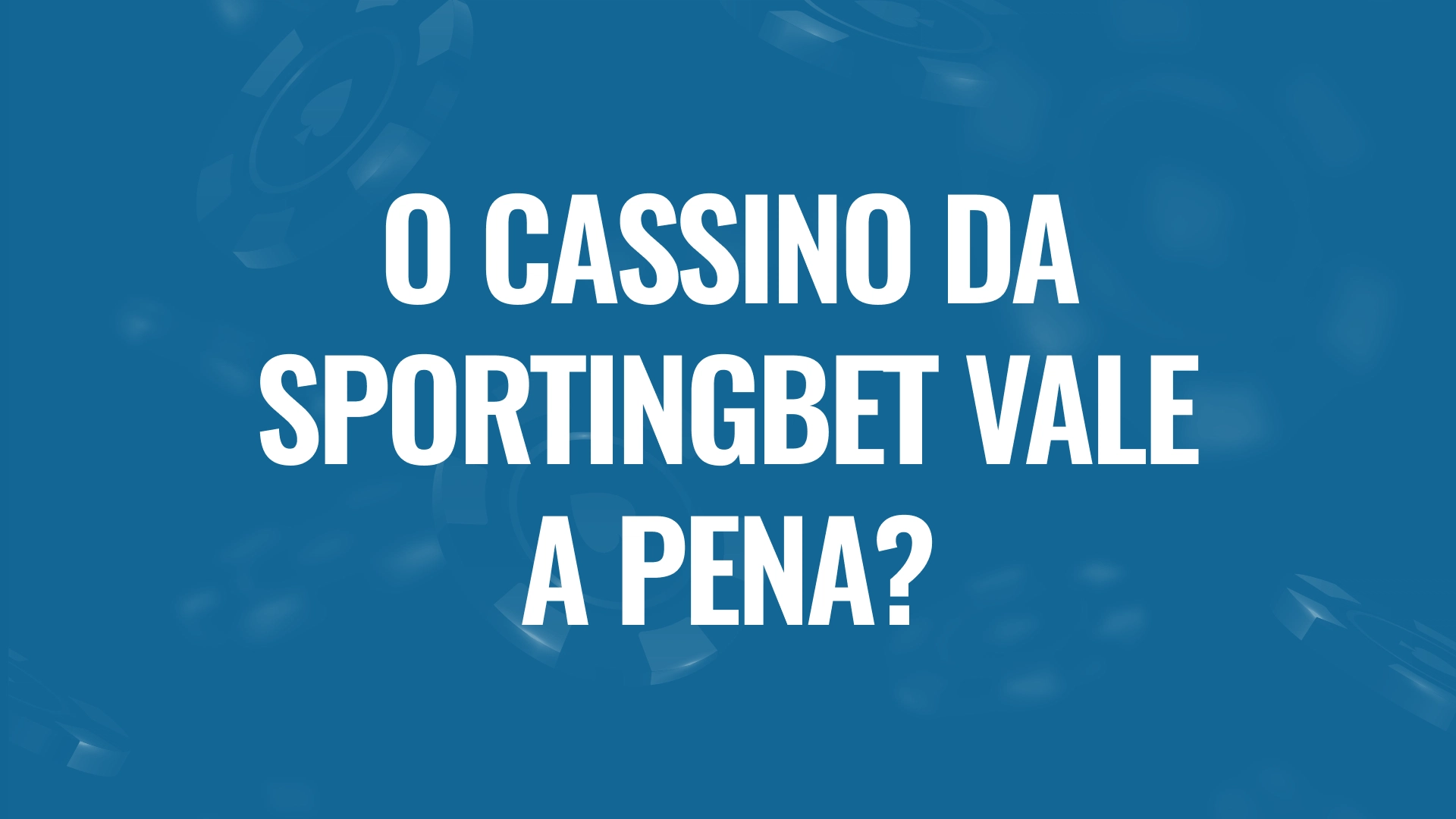 o cassino da sportingbet vale a pena