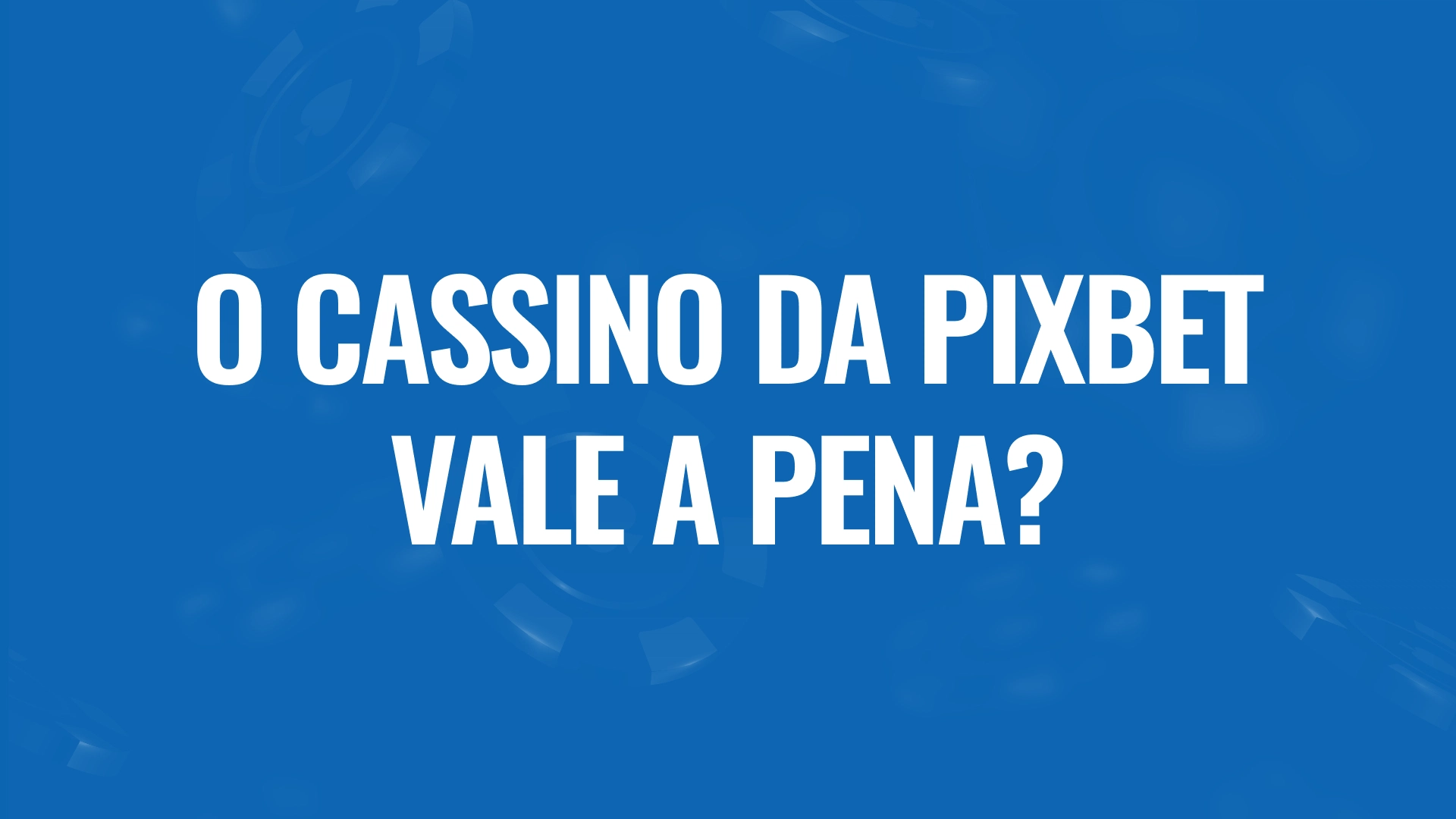 imagem ilustrativa Vale a pena pixbet