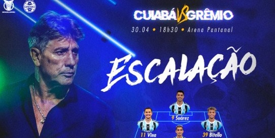 Escalação Grêmio x Cuiabá